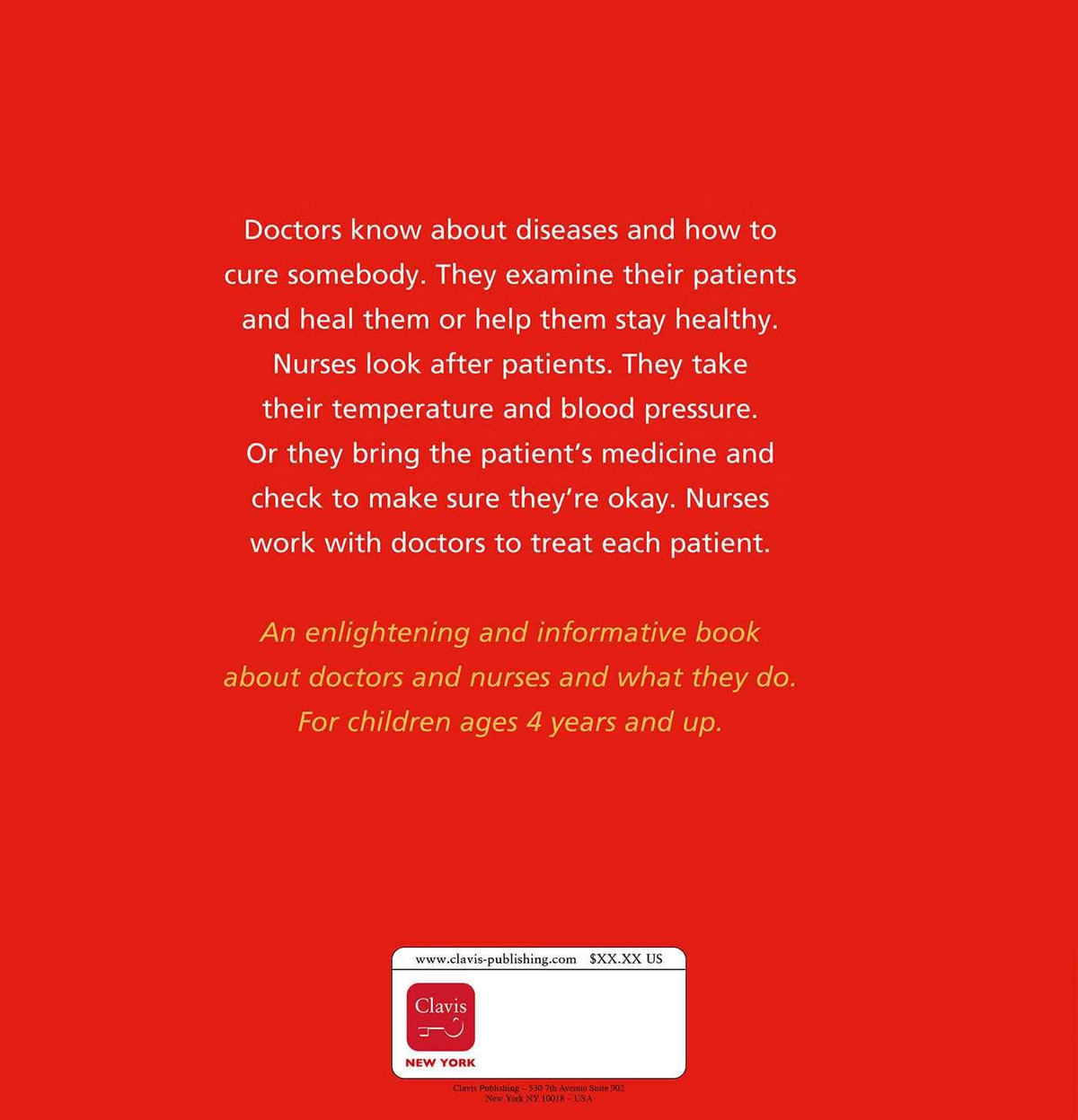 Doctors and Nurses and What They Do