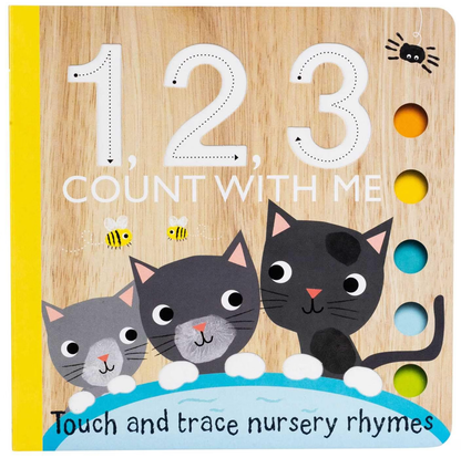 Touch and Trace: 1, 2, 3 Count with Me (Board Book for Babies and Toddlers 0-2 years old) (Touch and Trace Nursery Rhymes)