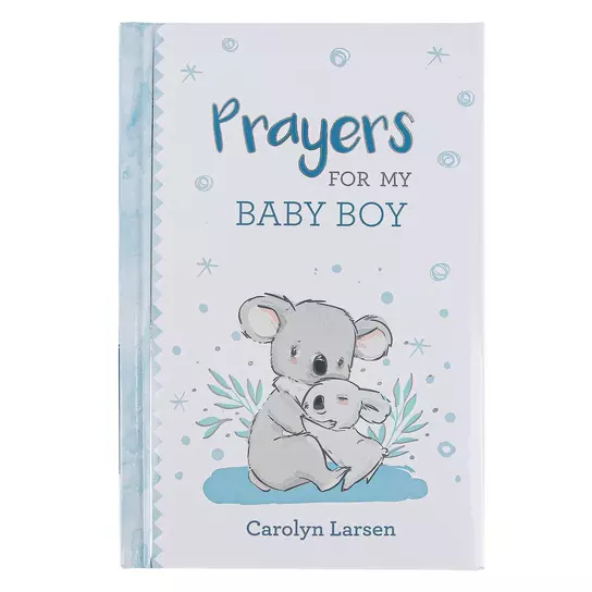 Prayers for My Baby Boy Prayer Book, by Carolyn Larsen, Padded Hardcover (Copy) - Persnickety Shop