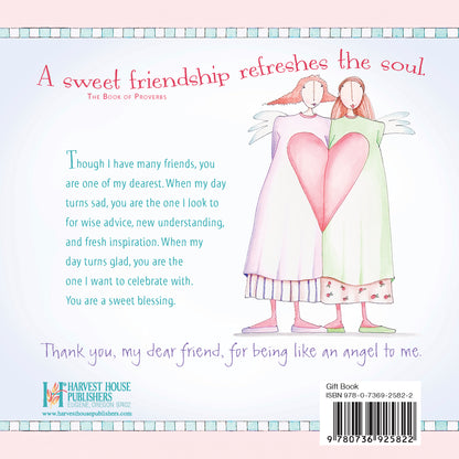 GOOD FRIENDS ARE LIKE ANGELS They Add Blessings to Life By: Claire Stoner