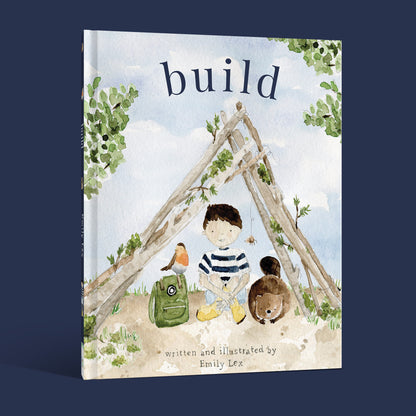 BUILD God Loves You and Created You to Build in Your Own Brilliant Way By: Emily Lex